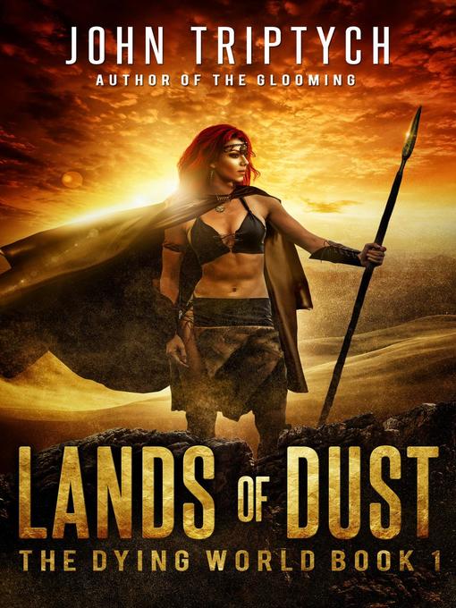 Title details for Lands of Dust by John Triptych - Available